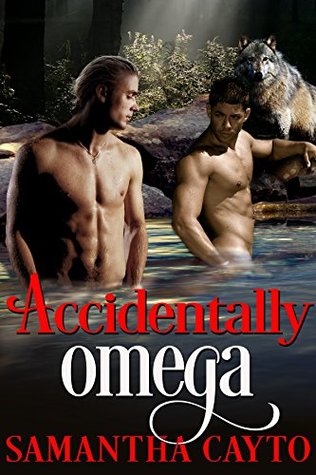 Accidentally Omega (The Rogue Pack #2)