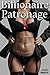 The Camgirl, The Lesbian, The Billionaire (Billionaire Patronage Book 2)