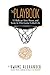 The Playbook: 52 Rules to A...