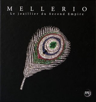 Mellerio : Le joaillier du Second Empire (Hardcover)