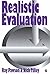 Realistic Evaluation
