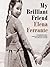 My Brilliant Friend by Elena Ferrante