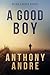 A Good Boy (The Dying Church Series Book 1)