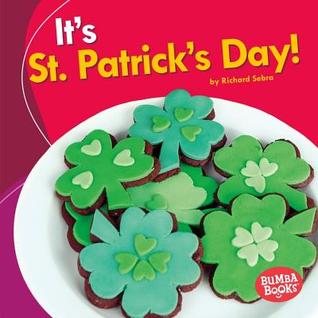 It's St. Patrick's Day! (Bumba Books ® ― It's a Holiday!)