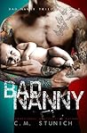 Bad Nanny by C.M. Stunich