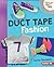 Duct Tape Fashion (Create with Duct Tape)