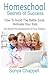 Homeschool Secrets Of Succe...
