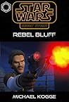 Rebel Bluff by Michael Kogge