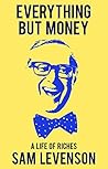 Everything But Money: A Life of Riches Book cover for Everything But Money: A Life of Riches