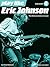 Play like Eric Johnson: The Ultimate Guitar Lesson Book with Online Audio Tracks (GUITARE)