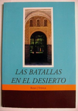 Las Batallas En El Desierto