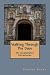 Walking Through The Door by Ramona K Boeke Walking Through The Door by Ramona K Boeke