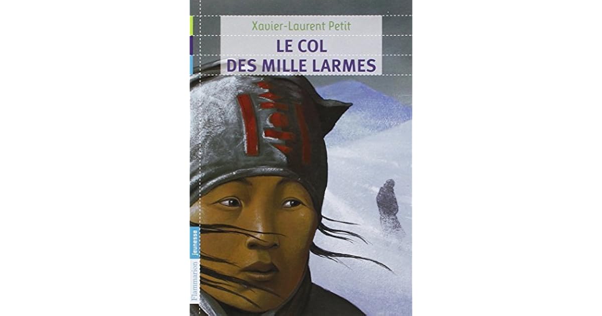 Le Col Des Mille Larmes Résumé