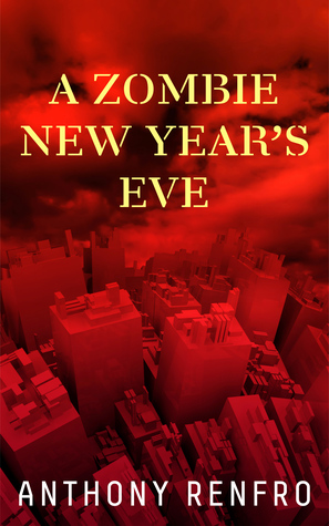 A Zombie New Year's Eve (Kindle Edition)