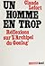 Un homme en trop: Réflexions sur L'Archipel du Goulag