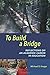 To Build a Bridge: Reflecti...