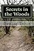 Secrets in the Woods