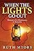 When the Lights Go Out by Ruth Myors