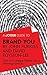 A Joosr Guide to... Brand You by John Purkiss and David Royston-Lee: Turn Your Unique Talents into a Winning Formula