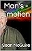 Man's Emotions