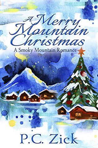 A Merry Mountain Christmas (Smoky Mountain Romance #4)