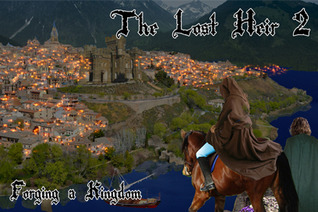 Forging a Kingdom (The Lost Heir, #2)