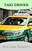 Taxi Driver: A Short Story (Short story singletons)