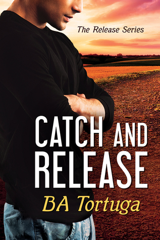 Catch and Release (The Release, #3)