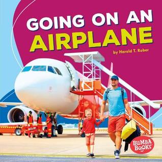Going on an Airplane (Bumba Books ® ― Fun Firsts)