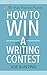 How to Win a Writing Contes...