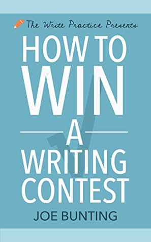 How to Win a Writing Contest (Let's Write a Short Story Book 3)