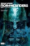 Northlanders, Book 2 by Brian Wood