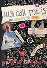 Just Call Me Is by Natalie Grigson