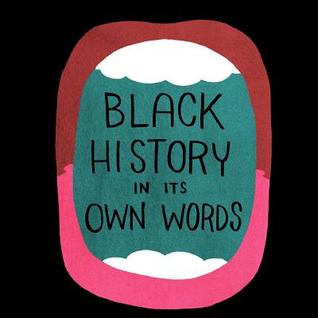 Black History In Its Own Words (Hardcover)