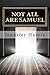 Not All Are Samuel