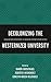 Decolonizing the Westernized University: Interventions in Philosophy of Education from Within and Without