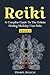 Reiki A Complete Guide To T...
