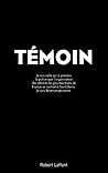 Témoin by Sonia