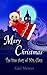 Mary Christmas: The True Story Of Mrs. Claus
