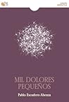 Mil dolores pequeños