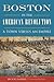 Boston in the American Revolution: A Town versus an Empire (Military)