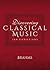 Discovering Classical Music: Brahms