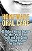 Homemade Oral Care: 40 Natu...