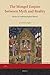 The Mongol Empire between Myth and Reality: Studies in Anthropological History (Iran Studies, 11)