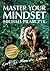 Master your mindset by Michael Pilarczyk