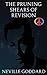 The Pruning Shears of Revision by Neville Goddard