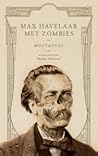 Max Havelaar met zombies Max Havelaar met zombies