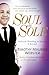 Soul to Sole by Timothy Maurice Webster