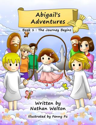 The Journey Begins (Abigail's Adventures #1)