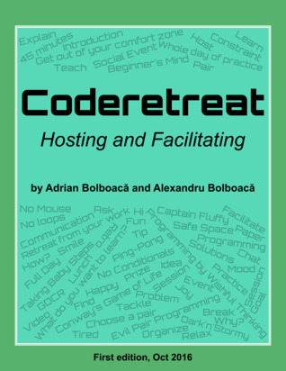 Coderetreat: Hosting and Facilitating